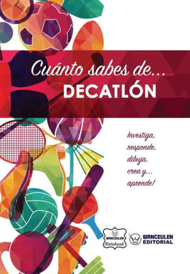 Cuánto sabes de... Decatlón (Spanish Edition)