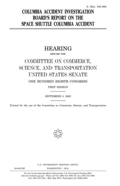 Columbia Accident Investigation Board’s report on the Space Shuttle Columbia accident
