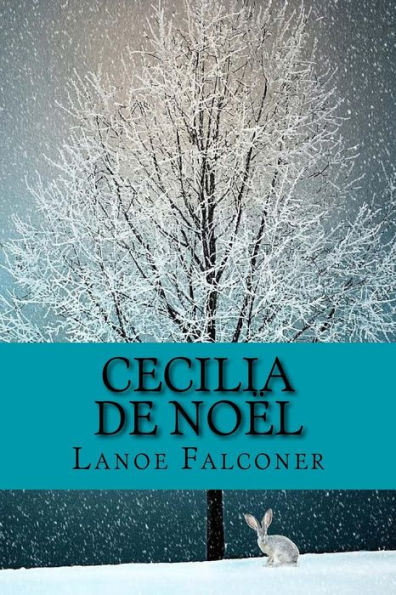 Cecilia de Noël (Edición francesa)