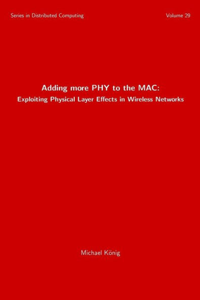 Agregar más PHY al MAC: explotar los efectos de la capa física en redes inalámbricas (serie sobre informática distribuida)
