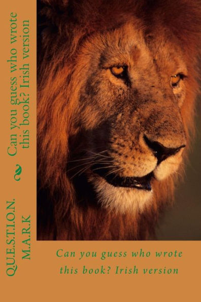 ¿Puedes adivinar quién escribió este libro? Versión irlandesa (Signo de interrogación)