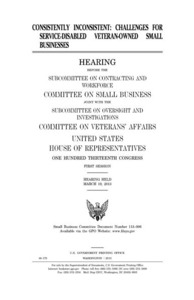Consistently inconsistent : challenges for service-disabled, veteran-owned small businesses