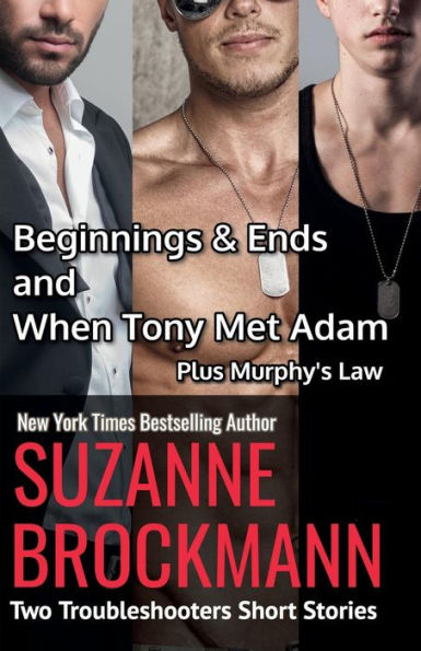 Principios y finales y cuando Tony conoció a Adam con la ley de Murphy (reediciones comentadas publicadas originalmente en 2012, 2011, 2001): dos historias cortas de solucionadores de problemas (cortos y novelas cortas de solucionadores de problemas)