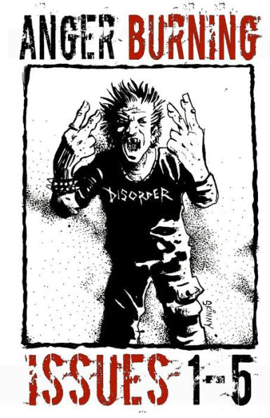 Anger Burning Volume 1: #1 - #5