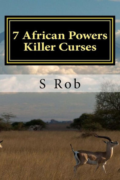 7 African Powers Killer Curses