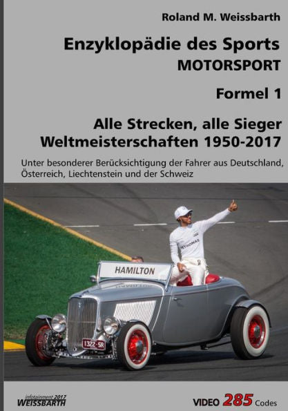[V3.3] Motorsport - Formel 1: Weltmeisterschaften 1950 - 2017 (Enzyklopädie des Sports) (German Edition)