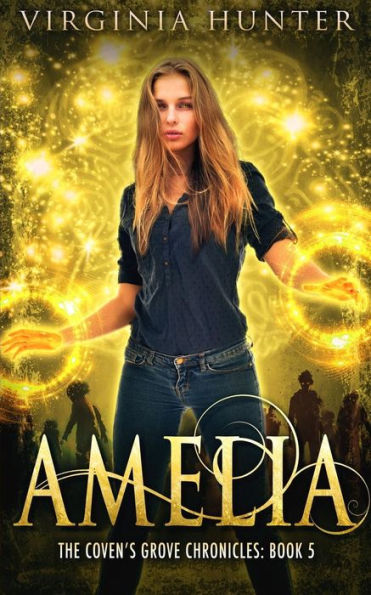 Amelia (Las crónicas de The Coven's Grove)