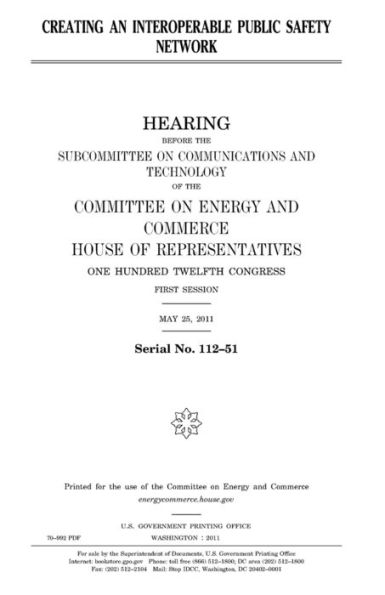 Creating an Interoperable Public Safety Network