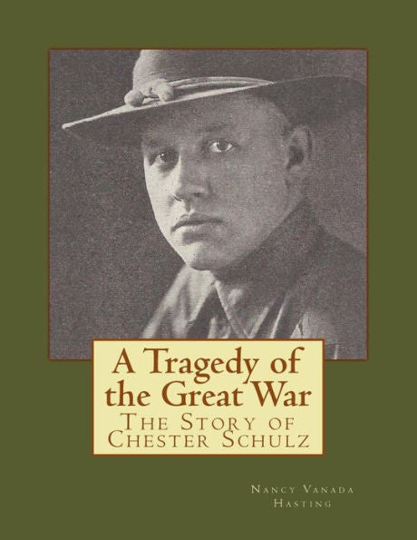 Una tragedia de la Gran Guerra: La historia de Chester Schulz - Versión en blanco y negro