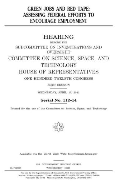 Green Jobs and Red Tape : Assessing Federal Efforts to Encourage Employment