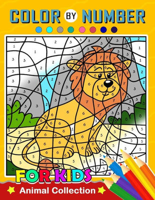 Color by Number for Kids: Animal Collection Activity book