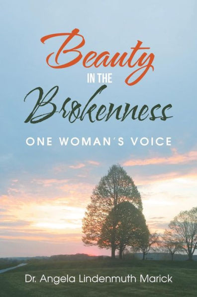 Beauty in the Brokenness: One Woman’s Voice