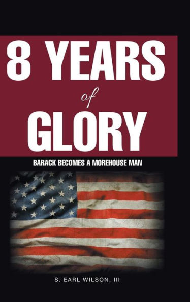 8 Years Of Glory: Barack Becomes A Morehouse Man