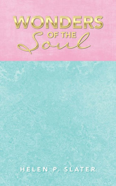 Wonders Of The Soul