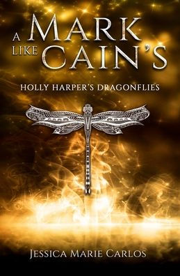 A Mark like Cain's (Holly Harper's Dragonflies)