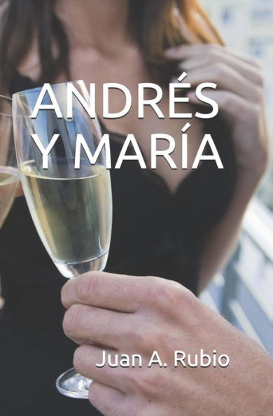 ANDRÉS Y MARÍA (Spanish Edition)