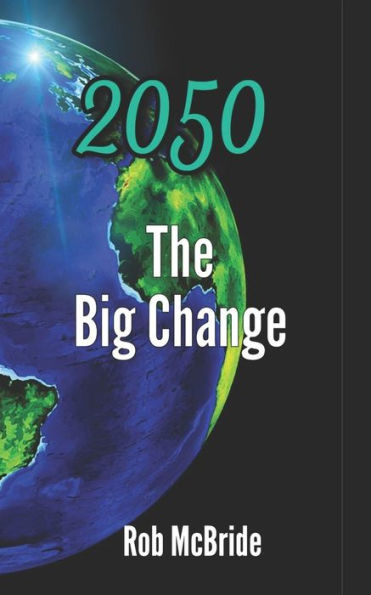2050 The Big Change (The Consortium)