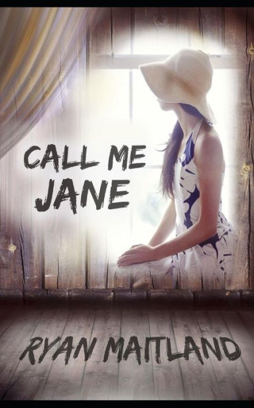 Call Me Jane (Jane Doe Memoirs)
