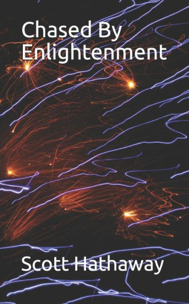 Chased By Enlightenment