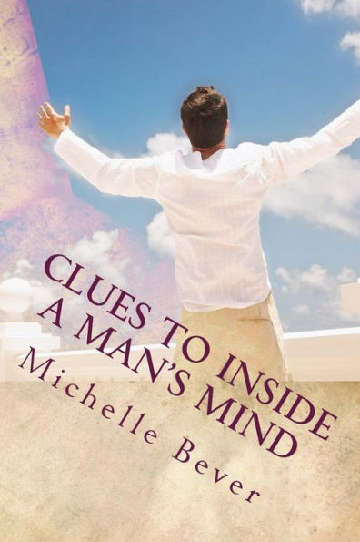 Clues to Inside a Man's Mind