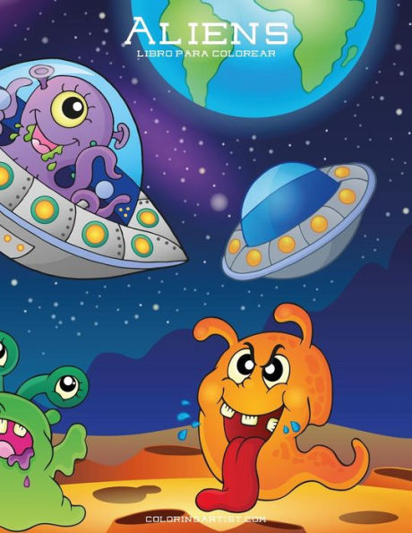 Aliens libro para colorear 1 (French Edition)