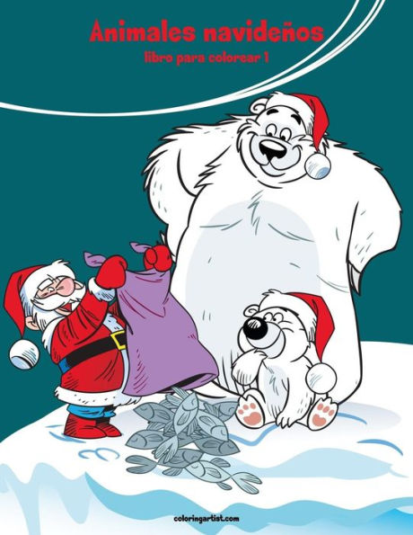 Animales navideños libro para colorear 1 (Spanish Edition)