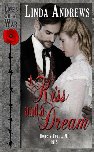 A Kiss and A Dream (Love's Great War)