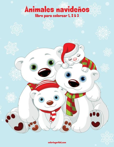 Animales navideños libro para colorear 1, 2 & 3 (Spanish Edition)
