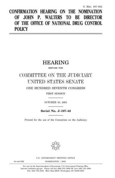 Confirmation hearing on the nomination of John P. Walters to be Director of the Office of National Drug Control Policy