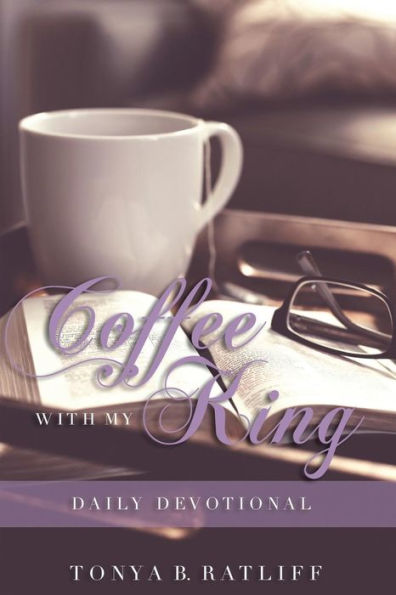 Coffee With My King