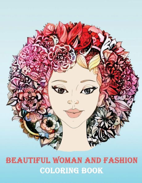 Beautiful woman and fashion: Adult Coloring for Relaxation Meditation Blessing