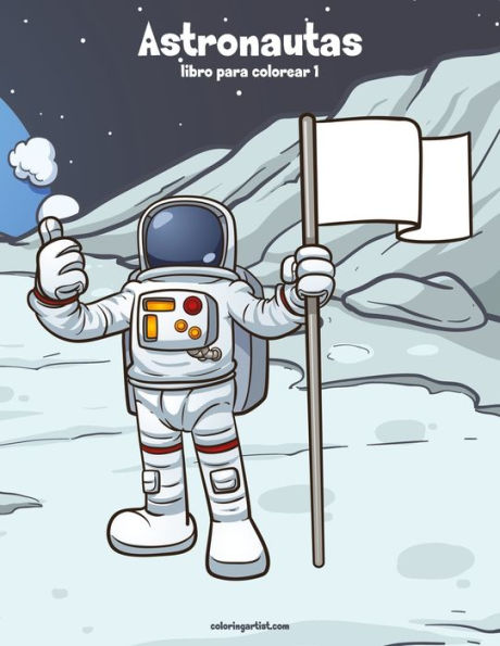 Astronautas libro para colorear 1 (Spanish Edition)