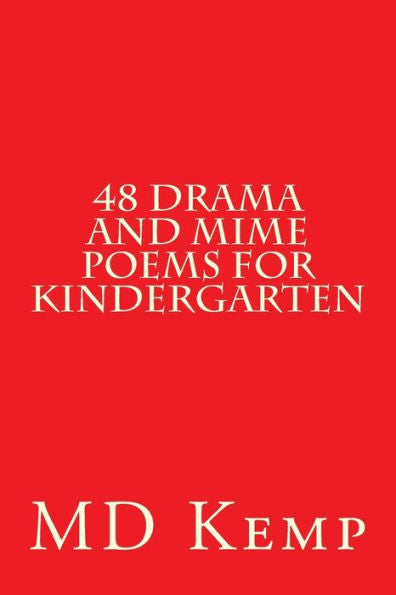 48 poemas dramáticos y mimos para jardín de infantes: animales y ocupaciones Pre-K - K3/Gr1