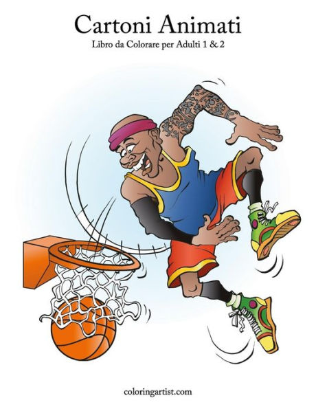 Cartoni Animati Libro da Colorare per Adulti 1 & 2 (Italian Edition)