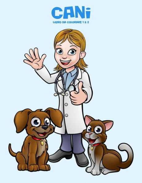 Cani Libro da Colorare 1 &amp; 2 (Edición italiana)