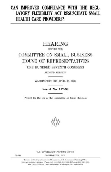 Can improved compliance with the Regulatory Flexibility Act resuscitate small health care providers