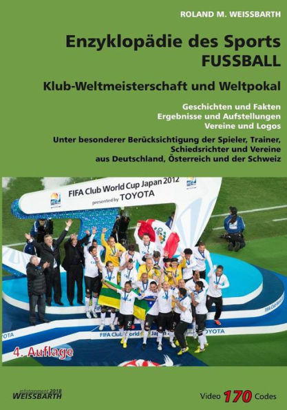 [V1.4] Klub-Weltmeisterschaft und Weltpokal: Von 1960 bis 2017 (Enzyklopädie des Sports) (German Edition)