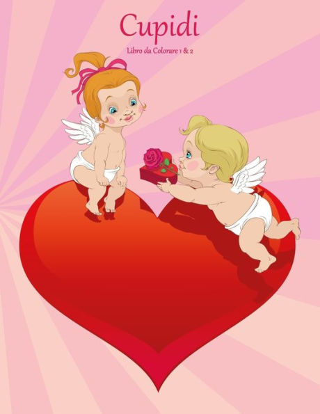 Cupidi Libro da Colorare 1 & 2 (Italian Edition)