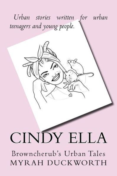 Cindy Ella: Los cuentos urbanos de Browncherub