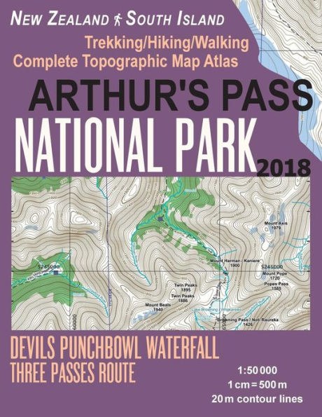 Parque Nacional Arthur's Pass Trekking/Senderismo/Caminata Mapa topográfico Atlas Devils Punchbowl Cascada Ruta de los Tres Pasos Nueva Zelanda Isla Sur... (Guía de viaje Mapas de senderismo para Nueva Zelanda)