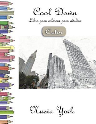 Cool Down [Color] - Libro para colorear para adultos: Nueva York (Spanish Edition)