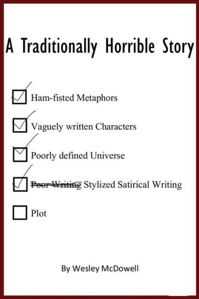 A Traditionally Horrible Story