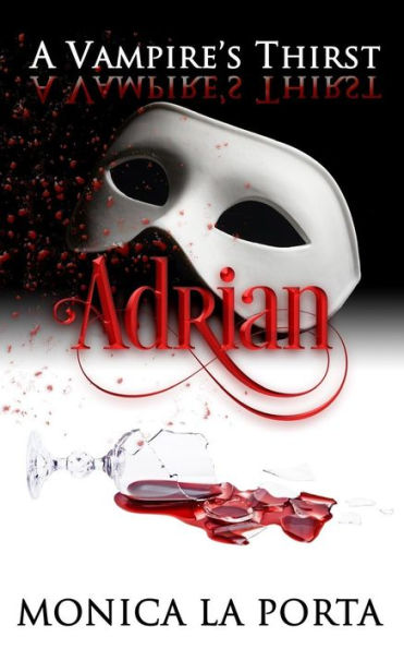 Adrian (A Vampire's Thirst)