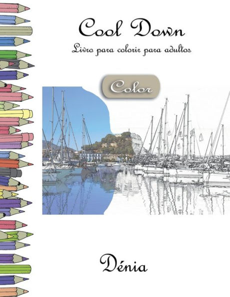Cool Down [Color] - Livro Para Colorir Para Adultos : Denia