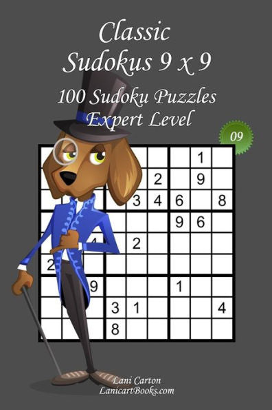 Classic Sudoku 9x9 - Expert Level - N°9: 100 Expert Sudoku Puzzles – Format easy to use and to take everywhere (6"x9")