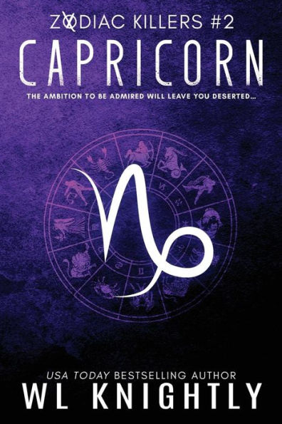 Capricorn: Zodiac Killers #2 (The Zodiac Killer)