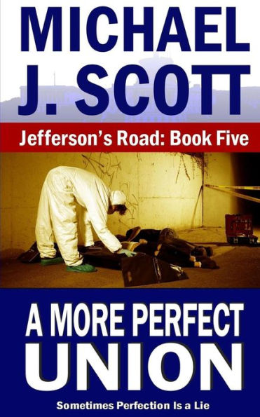 A More Perfect Union (Jefferson's Road)