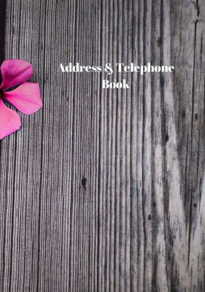 Address and Telephone Book: Address and Telephone Book 7" x 10" 187 pages
