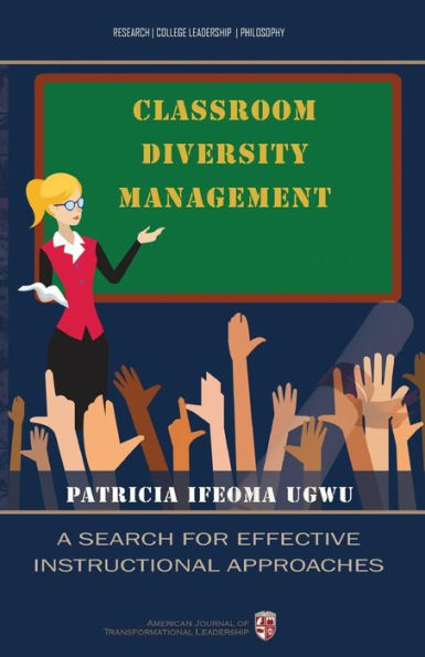Classroom Diversity Management: A Search for Effective Instructional Approaches