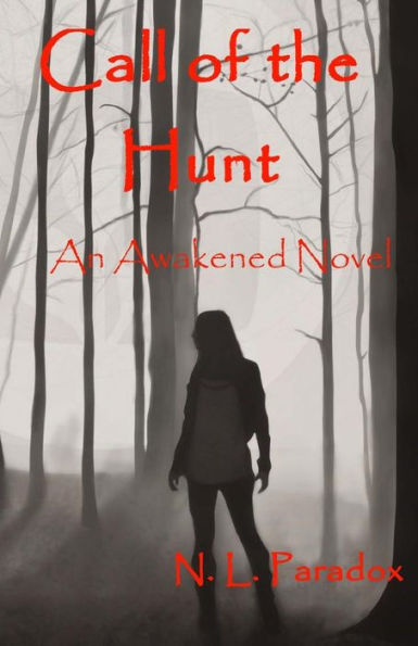Call of the Hunt: An Awakened Novel (Entwined Fates)